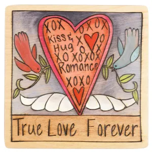 True Love Forever Plaque by Sticks, PLQ001, PLQ010-D70065